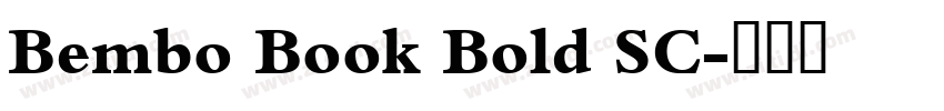 Bembo Book Bold SC字体转换
